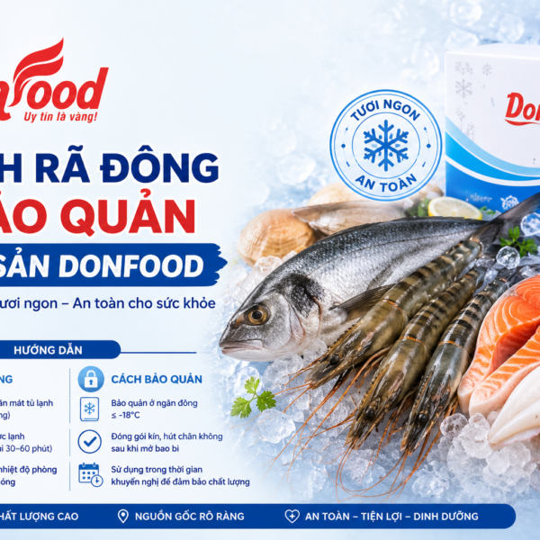 Cách rã đông và bảo quản hải sản Donfood